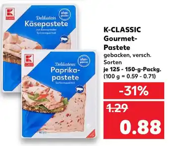 Kaufland K-Classic Gourmet Pastete 125-150g Angebot
