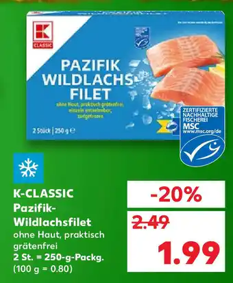 Kaufland K-Classic Pazifik Wildlachsfilet 250g Angebot