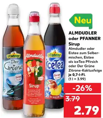 Kaufland Almdudler oder Pfanner Sirup 0,7L Angebot