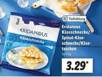 Lidl Eridanous Käseschnecke Oder Spinat-käseschnecke Oder Käsetaschen Angebot