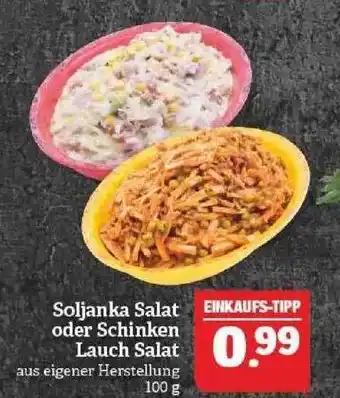 Marktkauf Soljanka Salat Oder Schinken Lauch Salat Angebot