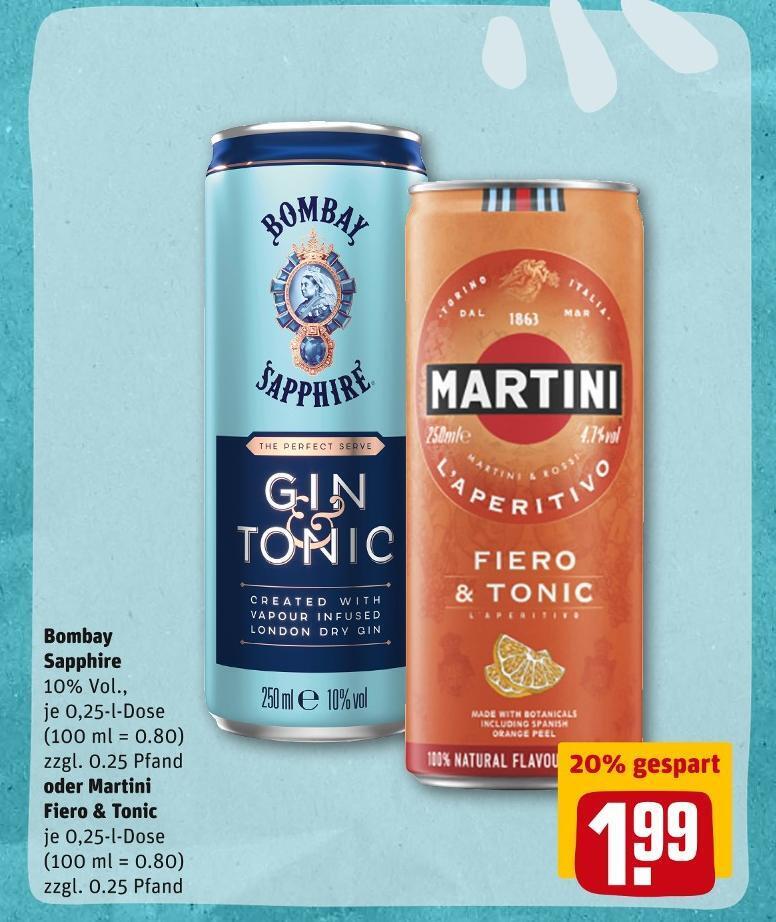 Bombay sapphire,martini gin tonic oder fiero & tonic Angebot bei REWE