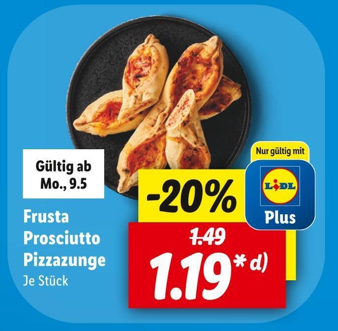Frusta prosciutto pizzazunge Angebot bei Lidl