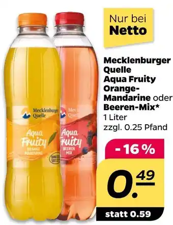 NETTO Mecklenburger quelle aqua fruity orange-mandarine oder beeren-mix Angebot