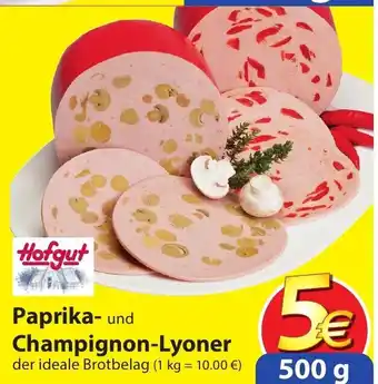 Famila Nord Ost Hofgurt Paprika und Champignon Lyoner 500g Angebot