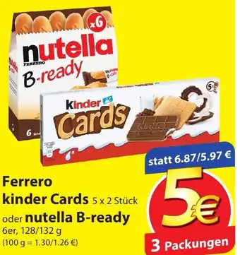 Famila Nord Ost Ferrero kinder Cards oder nutella B-ready 128/132g Angebot