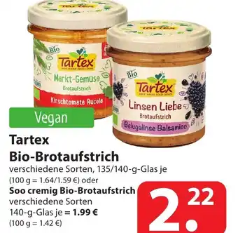 Famila Nord Ost Tartex Bio Brotaufstrich 135/140g Glas oder Soo cremig Bio Brotaufstrich 140g Glas Angebot