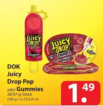 Famila Nord Ost DOK Juicy Drop Pop oder Gummies 26/57g Angebot