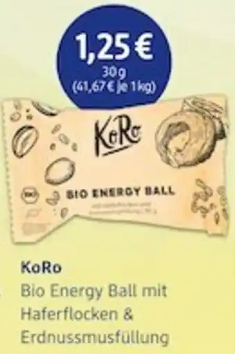 dm drogerie KoRo Bio Energy Ball mit Haferflocken & Erdnussmusfüllung 30 g Angebot