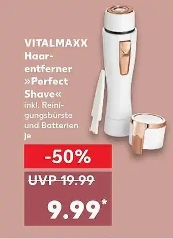 Kaufland Vitalmaxx Haar-entferner >>Perfect Shave<< Angebot