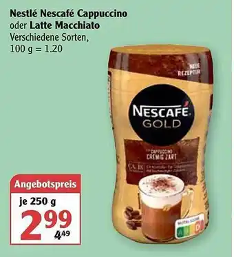 Globus Nestlé Nescafé Cappuccino Oder Latte Macchiato Angebot