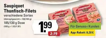 Edeka Frischemarkt Saupiquet Thunfisch-filets Angebot