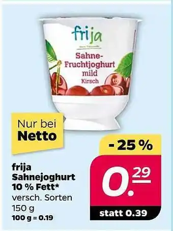 NETTO Frija Sahnejoghurt 10% Fett Angebot