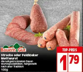 Elli Markt Bauern Gut stracke oder Feldkieker Mettwurst 100g Angebot