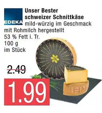 Marktkauf Edeka Unser Bester Schweizer Schnittkäse Angebot