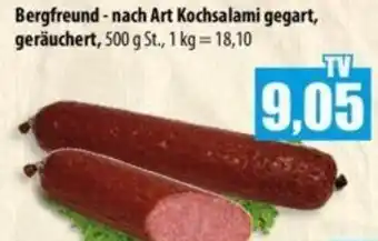 Mix Markt Bergfreund nach Art Kochsalami gegart, geräuchert 500g Angebot