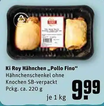 REWE Kaufpark Ki Roy Hähnchen „pollo Fino“ Angebot