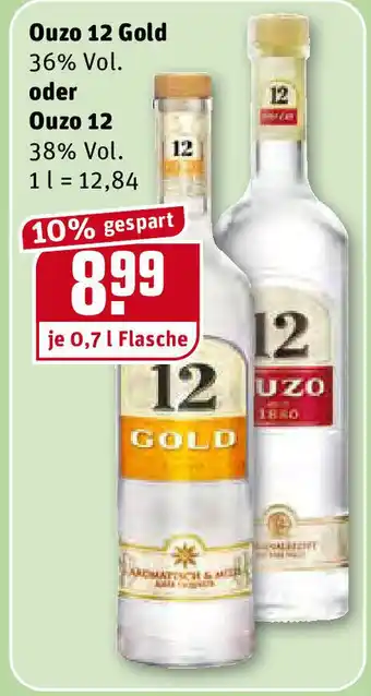 REWE Ouzo 12 Gold oder Ouzo 12 0,7L Angebot