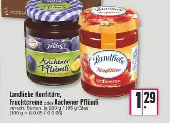 Edeka Landliebe Konfitüre, Fruchtcreme Oder Aachener Pflümli Angebot