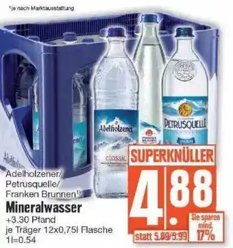 Edeka Adelholzener, Petrusquelle Oder Franken Brunnen Mineralwasser Angebot