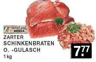 Edeka Zurheide Zarter Schinkenbraten O. -gulasch Angebot