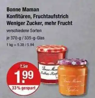 V Markt Bonne Maman Konfitüren, Fruchtaufstrich, Weniger Zucker, Mehr Frucht Angebot