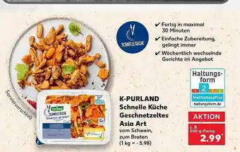 Kaufland K-purland Schnelle Küche Geschnetzeltes Asia Art Angebot