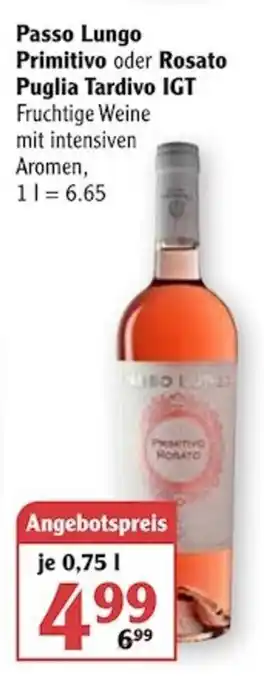 Globus Passo Lungo Primitivo oder Rosato Puglia Tardivo IGT 0,75 L Angebot