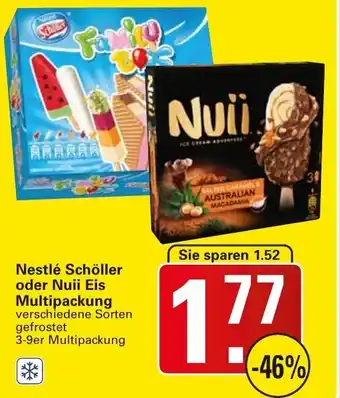 WEZ Nestlé Schöller oder Nuii Eis Multipackung 3-9er Angebot