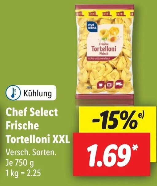 Chef Select Frische Tortelloni XXL 750g Angebot bei Lidl