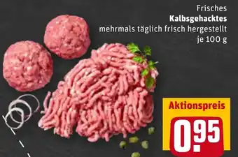 REWE Kaufpark Frisches Kalbsgehacktes 100 g Angebot