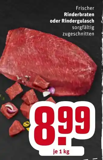 REWE Center Frischer Rinderbraten oder Rindergulasch 1 kg Angebot