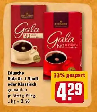 REWE Eduscho Gala Nr. 1 Sanft Oder Klassisch Angebot