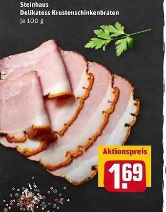 REWE Kaufpark Steinhaus Delikatess Krustenschinkenbraten Angebot