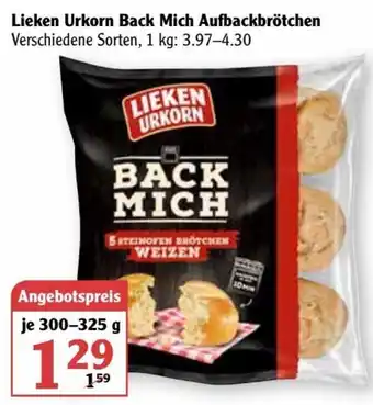 Globus Lieken Urkorn Back Mich Aufbackbrötchen 300-325g Angebot