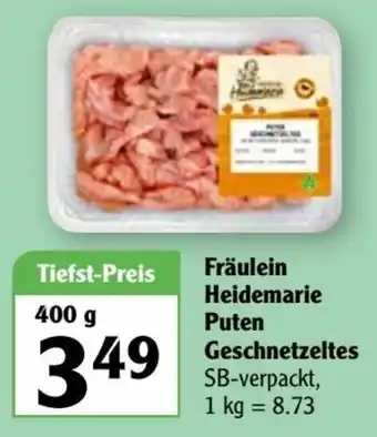 Globus Fräulein Heidemarie Puten Geschnetzeltes 400 g Angebot