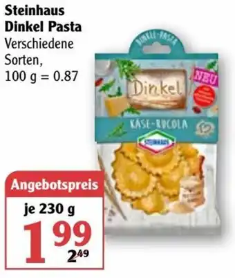 Globus Steinhaus Dinkel Pasta 230 g Angebot