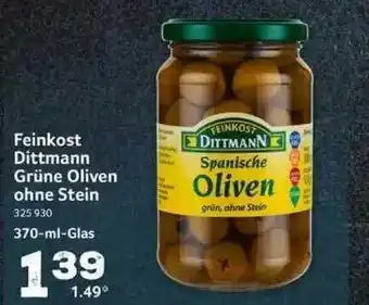 Selgros Feinkost Dittmann Grüne Oliven Ohne Stein Angebot