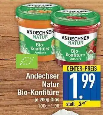 E-Center Andechser Natur Bio-konfitüre Angebot