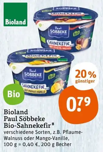 tegut Bioland Paul Söbbeke Bio Sahnekefir 200 g Becher Angebot