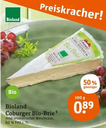 tegut Bioland Coburger Bio Brie 100 g Angebot