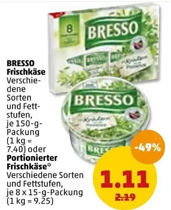 PENNY Bresso Frischkäse 150 oder Portionierter Frischkäse 8x15 g Packung Angebot