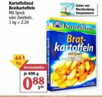 Globus Kartoffeland Bratkartoffeln Mit Speck Oder Zwiebeln Angebot