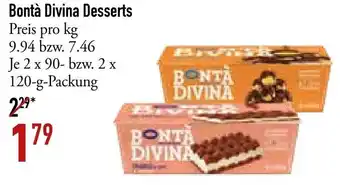 Galeria Markthalle Bontà Divina Desserts 2x90/2x120 g Packung Angebot