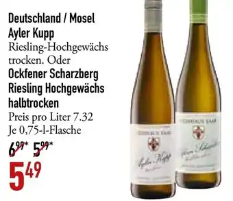 Galeria Markthalle Deutschland/Mosel Ayler Kupp oder Ockfener Scharzberg Riesling Hochgewächs halbtrocken 0,75 L Flasche Angebot