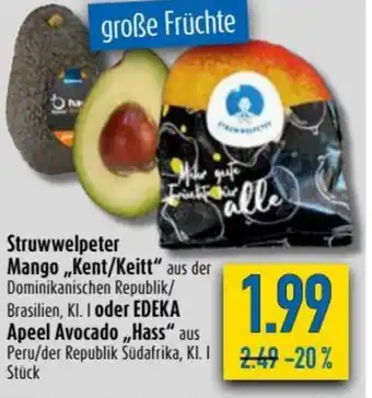 diska Struwwelpeter Mango ,,Kent/Keitt" oder Edeka Apeel Avocado Hass Angebot