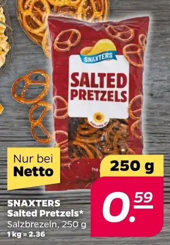 NETTO Snaxters Salted Pretzels 250 g Angebot