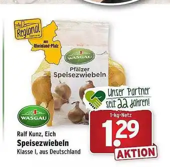 Wasgau Ralf Kunz, Eich Speisezwiebeln Angebot