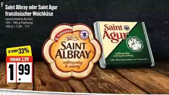 Edeka Saint Albray Oder Saint Agur Französischer Weichkäse Angebot