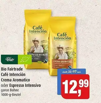 Markant Bio Fairtrade Café Intencion Crema Aromatico Oder Espresso Intensivo Angebot